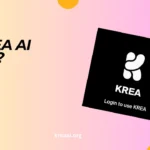 Is Krea AI Legit